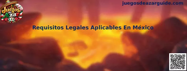 Requisitos Legales Aplicables En México