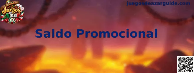 Información sobre Saldo Promocional en Juegos de Azar