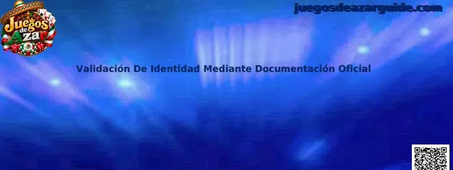 Validación De Identidad Mediante Documentación Oficial