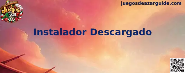 Proceso de revisión de un Instalador Descargado