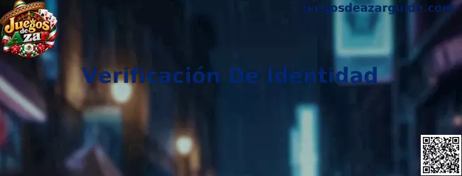 Verificación de Identidad en Juegos de Azar
