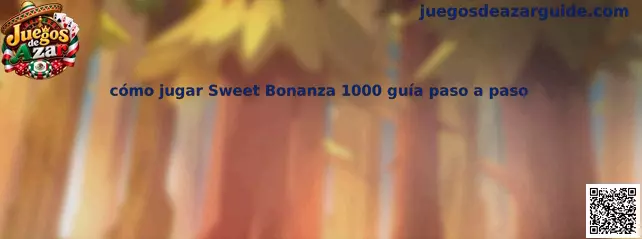 Guía sobre cómo jugar Sweet Bonanza 1000 paso a paso
