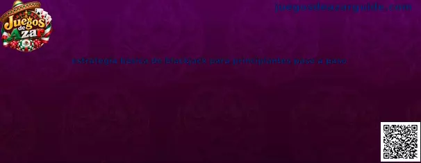 Estrategia básica de blackjack para principiantes paso a paso