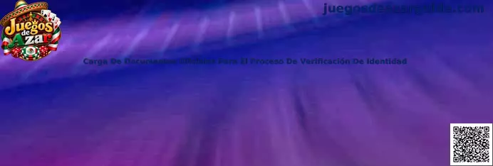 Carga de documentos oficiales para el proceso de verificación de identidad
